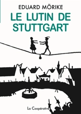 Le lutin de Stuttgart : conte - Eduard Mörike