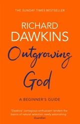 Outgrowing God - Dawkins, Richard