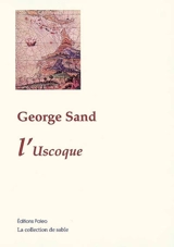 L'Uscoque - George Sand