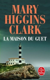 La maison du Guet - Mary Higgins Clark