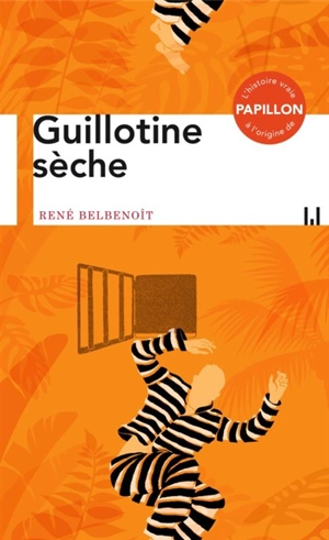 Guillotine sèche - René Belbenoit