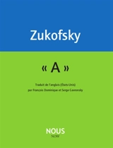 A - Louis Zukofsky