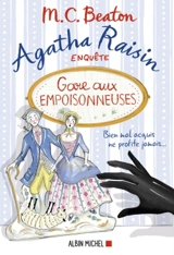 Agatha Raisin enquête. Vol. 24. Gare aux empoisonneuses - M.C. Beaton