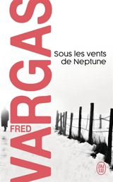Sous les vents de Neptune - Fred Vargas