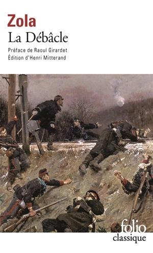 La débâcle - Emile Zola