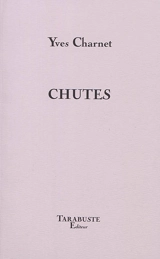 Chutes - Yves Charnet