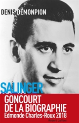 Salinger intime : enquête sur l'auteur de L'attrape-coeurs - Denis Demonpion