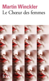 Le choeur des femmes - Martin Winckler