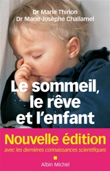 Le sommeil, le rêve et l'enfant - Marie Thirion