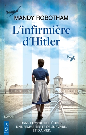 L'infirmière d'Hitler - Mandy Robotham