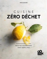Cuisine zéro déchet : recettes gourmandes sans gaspillage - Madeline Escafit