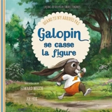 Galopin se casse la figure : quand tu n'y arrives pas - Joe Hox