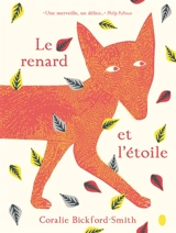 Le renard et l'étoile - Coralie Bickford-Smith