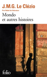 Mondo : et autres histoires - J.M.G. Le Clézio