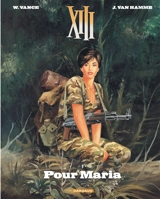 XIII. Vol. 9. Pour Maria - Jean Van Hamme