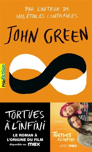 Tortues à l'infini - John Green