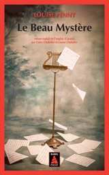 Une enquête de l'inspecteur-chef Armand Gamache. Le beau mystère - Louise Penny