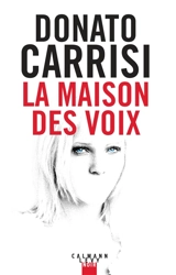 La maison des voix - Donato Carrisi