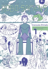 Une brève histoire du robo-sapiens. Vol. 1 - Toranosuke Shimada