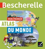 Mon premier atlas du monde - Françoise Bouron