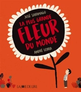 La plus grande fleur du monde - José Saramago