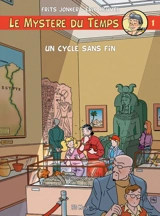 Le mystère du temps. Vol. 1. Un cycle sans fin - Frits Jonker