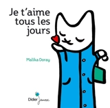 Je t'aime tous les jours - Malika Doray