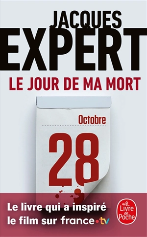 Le jour de ma mort - Jacques Expert