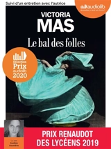 Le bal des folles - Victoria Mas