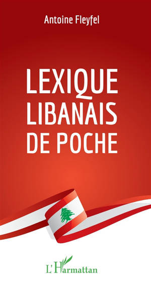 Lexique libanais de poche - Antoine Fleyfel