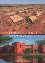 Construire en terre au Sahel aujourd'hui - Odile Vandermeeren