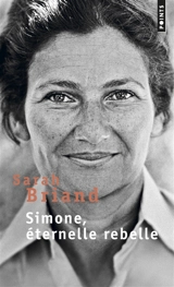 Simone, éternelle rebelle - Sarah Briand