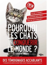 Pourquoi les chats vont-ils conquérir le monde ? - Ludivine Irolla