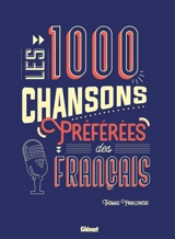 Les 1.000 chansons préférées des Français - Thomas Pawlowski