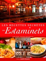 Les recettes secrètes des estaminets - Brigitte Racine