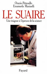 Le Suaire : une énigme à l'épreuve de la science - Orazio Petrosillo