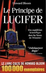 Le principe de Lucifer. Vol. 1 - Howard Bloom