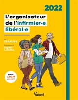 L'organisateur de l'infirmier.e libéral.e : 2022 - Charline