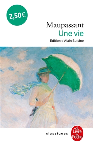 Une vie : l'humble vérité - Guy de Maupassant