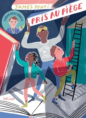 Florian Bates enquête. Pris au piège - James Ponti