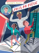 Florian Bates enquête. Pris au piège - James Ponti