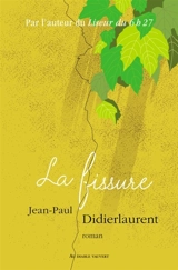La fissure - Jean-Paul Didierlaurent