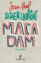 Macadam - Jean-Paul Didierlaurent