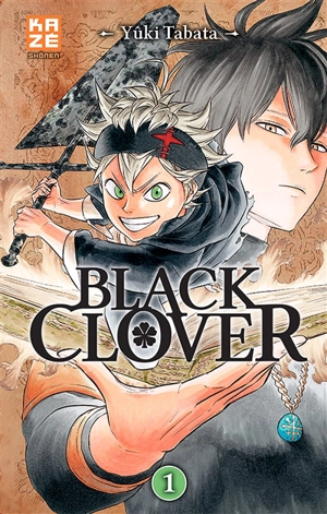 Black Clover. Vol. 1. Le serment - Yûki Tabata