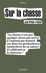 Sur la chasse - José Ortega y Gasset