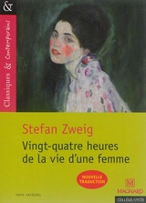 Vingt-quatre heures de la vie d'une femme - Stefan Zweig