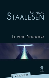 Le vent l'emportera - Gunnar Staalesen