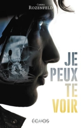 Je peux te voir - Carina Rozenfeld