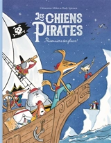 Les chiens pirates. Prisonniers des glaces ! - Clémentine Mélois