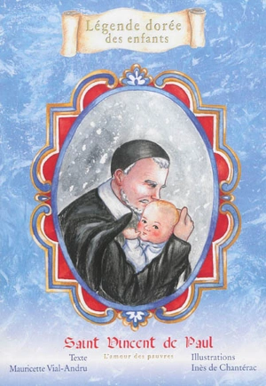 Saint Vincent de Paul : l'amour des pauvres - Mauricette Vial-Andru